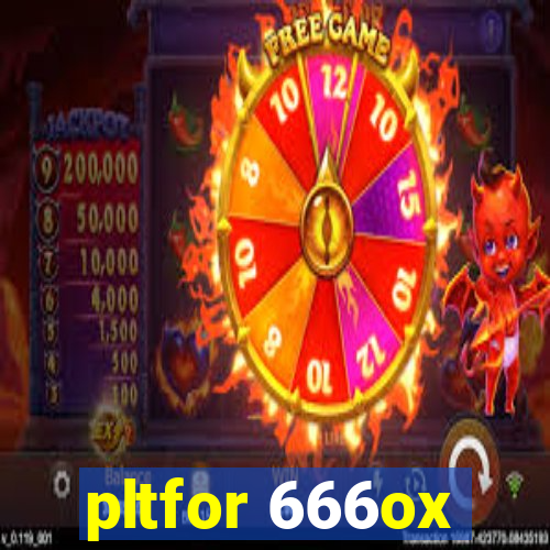 pltfor 666ox